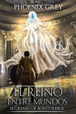 El Reino Entre Mundos: El Gremio de Aventureros (eBook, ePUB)