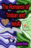 The Romance of Tristan and Iseult (eBook, ePUB)