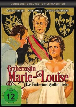 Erzherzogin Marie-Louise - Ende einer grossen Liebe - Wessely,Paula