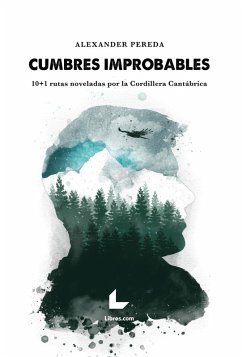 Cumbres improbables (eBook, ePUB) - Pereda, Alexander