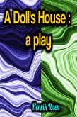 A Doll's House: a play (eBook, ePUB)