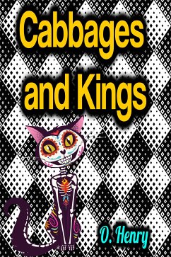 Cabbages and Kings (eBook, ePUB) - Henry, O.