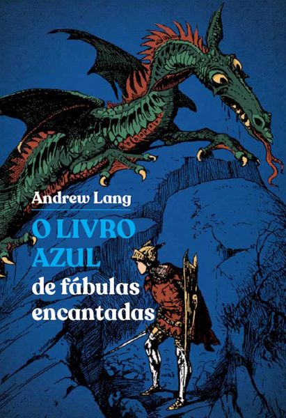 O Livro Azul de fábulas encantadas (eBook, ePUB) O Livro Azul de fábulas encantadas (eBook, ePUB)