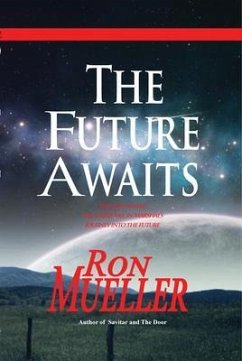 The Future Awaits (eBook, ePUB) - Mueller, Ron