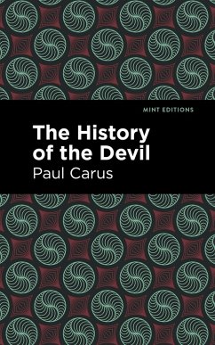 The History of the Devil (eBook, ePUB) - Carus, Paul