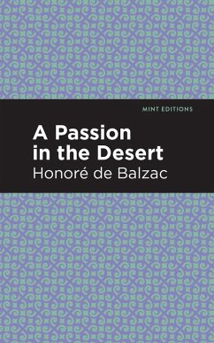 A Passion in the Desert (eBook, ePUB) - Balzac, Honoré de