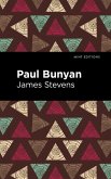 Paul Bunyan (eBook, ePUB)