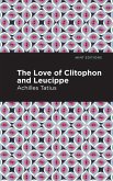 The Love of Clitophon and Leucippe (eBook, ePUB)