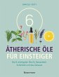 6 Ätherische Öle für Einsteiger.... - Bild 1
