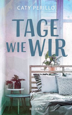 Tage wie wir (eBook, ePUB)