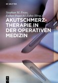 Akutschmerztherapie in der Operativen Medizin (eBook, ePUB)