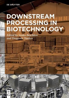 Downstream Processing in Biotechnology (eBook, ePUB)