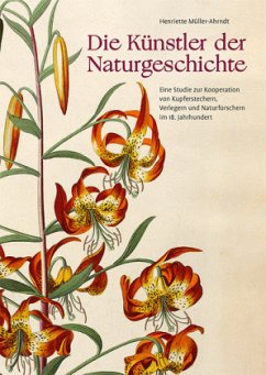 Die Künstler der Naturgeschichte - Müller-Ahrndt, Henriette