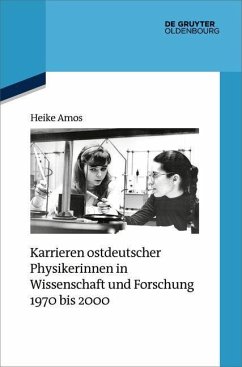 Cover Karrieren ostdeutscher Physikerinnen in Wissenschaft und Forschung 1970 bis 2000 (eBook, ePUB)
