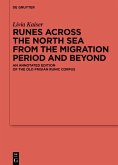 Runes Across the North Sea from the Migration Period and Beyond (eBook, ePUB)