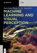 Machine Learning and Visual Perception... - Bild 1