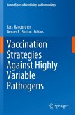 Vaccination Strategies Against Highly Variable Pathogens