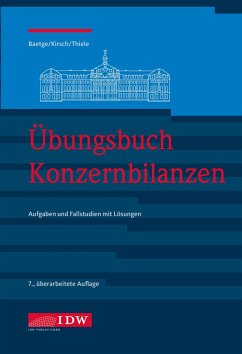 Übungsbuch Konzernbilanzen, 8. Aufl. - Baetge, Jörg;Kirsch, Hans-Jürgen;Thiele, Stefan