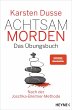 Achtsam morden - Das Übungsbuch nach... - Bild 1