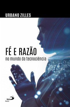 Cover Fé e razão no mundo da tecnociência (eBook, ePUB)