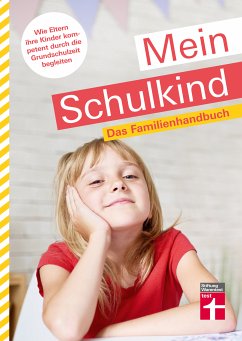 Mein Schulkind (eBook, ePUB) - Leicht, Michael; Miller, Annette