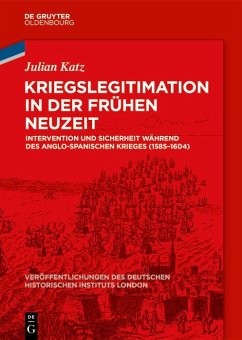 Kriegslegitimation in der Frühen Neuzeit (eBook, ePUB) - Katz, Julian