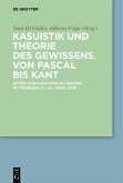 Kasuistik und Theorie des Gewissens. Von Pascal bis Kant (eBook, ePUB)