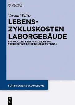 Lebenszykluskosten Laborgebäude (eBook, ePUB) - Walter, Verena