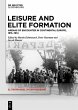 Leisure and Elite Formation (eBook,... - Bild 1