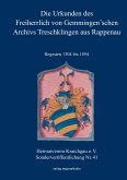 Die Urkunden des Freiherrlich von Gemmingen'schen Archivs Treschklingen aus Rappenau
