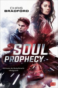 Soul Prophecy / Soulhunters Bd.2 - Bradford, Chris