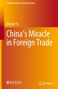 China¿s Miracle in Foreign Trade - Yu, Miaojie