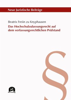 Das Hochschulzulassungsrecht auf dem verfassungsrechtlichen Prüfstand (eBook, PDF) - Freiin zu Knyphausen, Beatrix