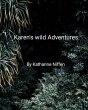 Karen's Wild Adventures (eBook, ePUB) - Bild 1