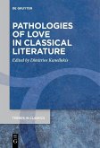 Pathologies of Love in Classical Literature (eBook, ePUB)