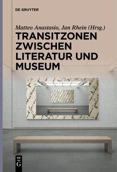 Transitzonen zwischen Literatur und Museum (eBook, ePUB) Cover Transitzonen zwischen Literatur und Museum (eBook, ePUB)