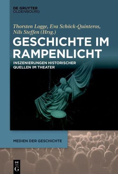 Geschichte im Rampenlicht (eBook, ePUB) Geschichte im Rampenlicht (eBook, ePUB)
