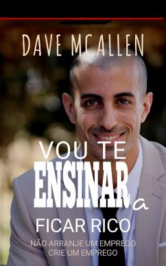 Cover Vou te Ensinar a Ficar Rico (eBook, ePUB)