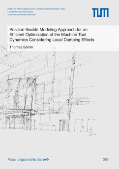 Position-flexible Modeling Approach for an Efficient Optimization of the Machine Tool Dynamics Considering Local Damping Effects (eBook, PDF) - Semm, Thomas