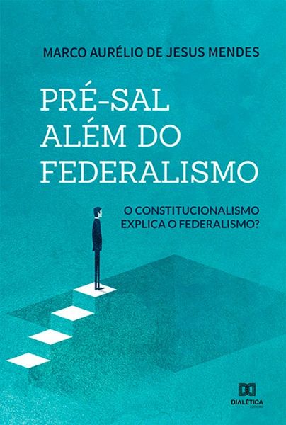 Pré-sal além do federalismo (eBook, ePUB) Pré-sal além do federalismo (eBook, ePUB)