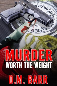 Murder Worth the Weight (eBook, ePUB) - Barr, D. M.