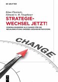 Strategiewechsel jetzt! (eBook, ePUB)