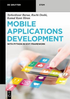 Mobile Applications Development (eBook, ePUB) - Barua, Tarkeshwar; Doshi, Ruchi; Hiran, Kamal Kant