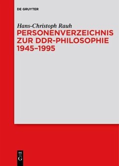 Personenverzeichnis zur DDR-Philosophie 1945-1995 (eBook, ePUB) - Rauh, Hans-Christoph