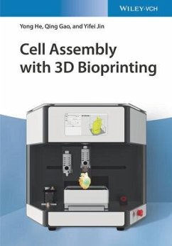 Cell Assembly with 3D Bioprinting - He, Yong;Gao, Qing;Jin, Yifei