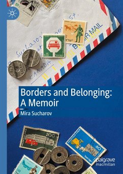 Borders and Belonging: A Memoir - Sucharov, Mira