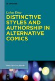 Distinctive Styles and Authorship in Alternative Comics (eBook, ePUB)