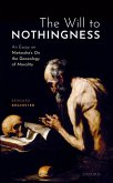 The Will to Nothingness (eBook, PDF) The Will to Nothingness (eBook, PDF)