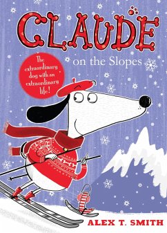 Claude on the Slopes (eBook, ePUB) - Smith, Alex T.