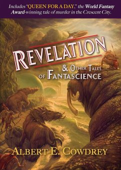 Revelation & Other Tales of Fantascience (eBook, ePUB) - Cowdrey, Albert E.